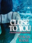 Close-To-You-by-Stacia-Kane250x333